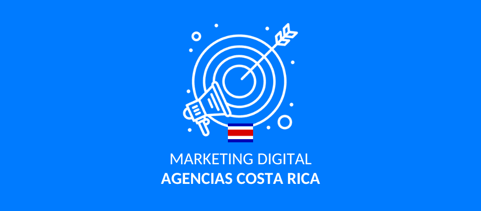Las 17 mejores agencias de marketing de Costa Rica