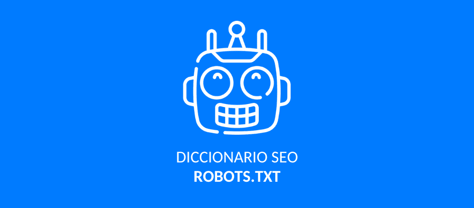 Archivo Robots.txt