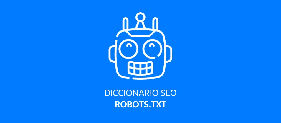 Archivo Robots.txt
