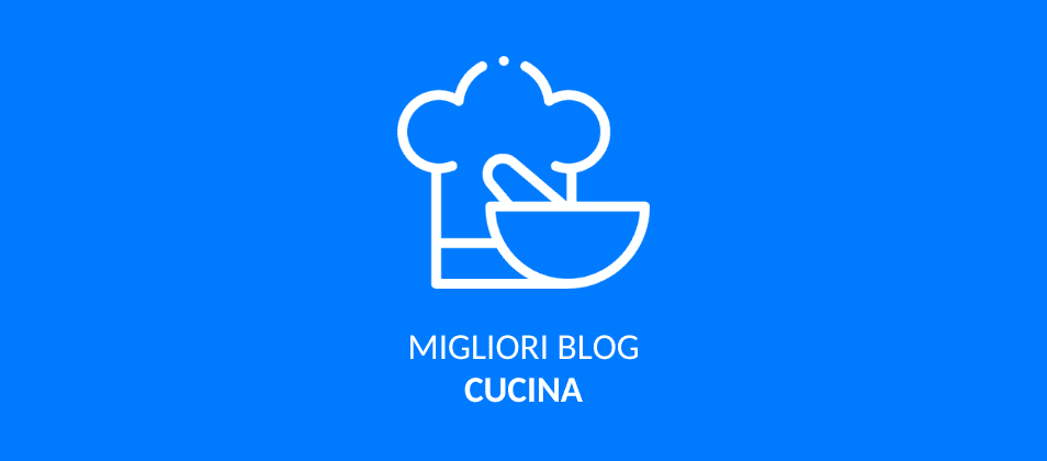 I 12 migliori blog di cucina e cibo in italiano
