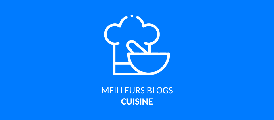 Les 12 meilleurs blogs de cuisine en français