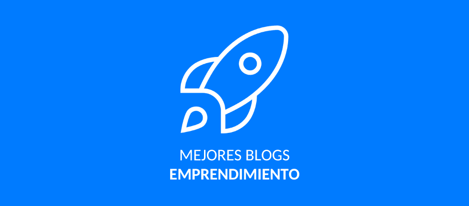 Los 10 mejores blogs de emprendimiento en español