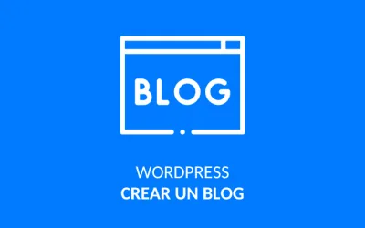 Crear un blog Wordpress