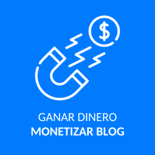 Monetizar y ganar dinero con un blog