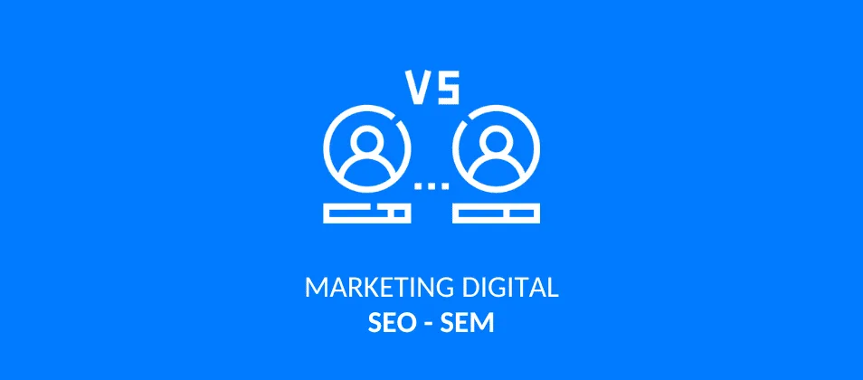 Diferencias entre SEO y SEM