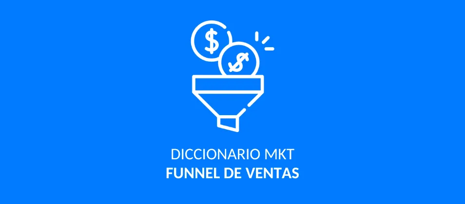 Qué es un funnel de ventas y cómo funciona