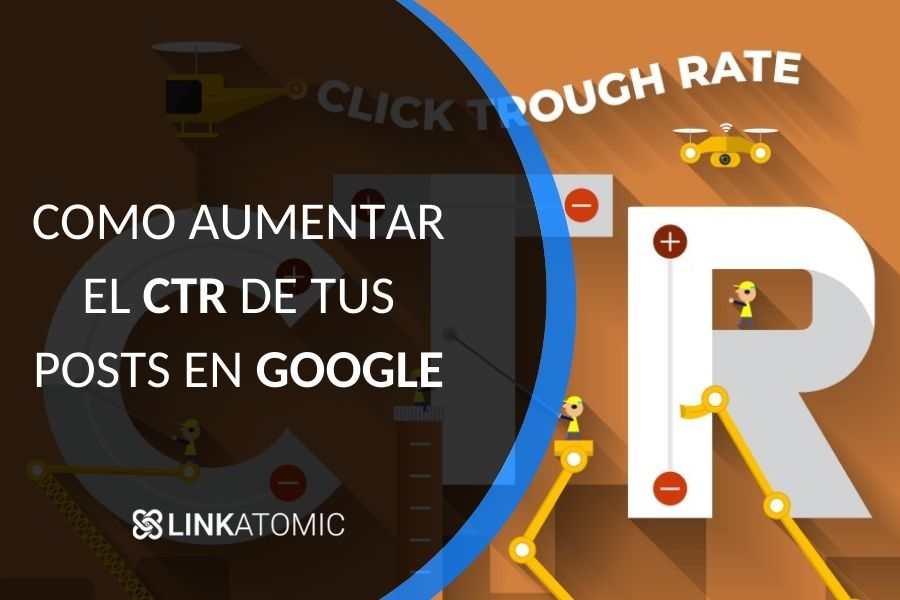 como optimizar el CTR de tus artículos en Google