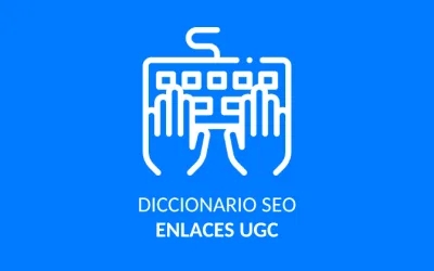 Qué son los enlaces UGC