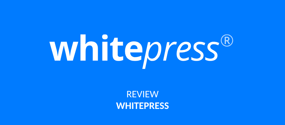 WhitePress: Honest Review, Pros and Cons